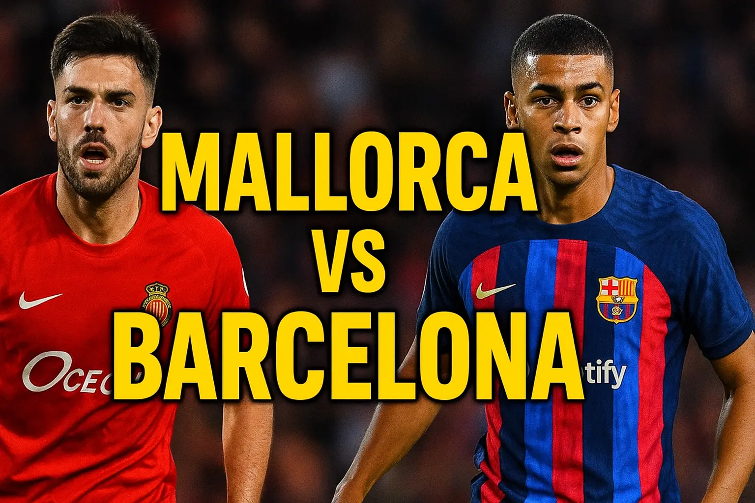 How to Watch Mallorca vs Barcelona Could Shake Up La Liga 2025 1 Mallorca vs Barcelona